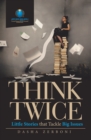 Image for Think Twice: Little Stories That Tackle Big Issues