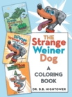Image for Strange Weiner Dog: A Coloring Book