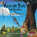 Image for Aglio and Olio&#39;s First Adventure