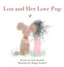 Image for Lou and Her Love Pup
