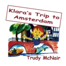 Image for Klara&#39;s Trip to Amsterdam