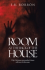 Image for Room at the Back of the House
