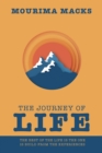 Image for Journey of Life: The Best of the Life Is the One Is Build from the Experiences