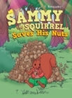Image for Sammy the Squirrel Saves His Nuts