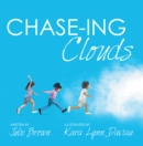 Image for Chase-Ing Clouds