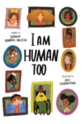 Image for I Am Human Too