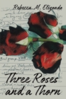 Image for Three Roses and a Thorn