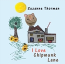 Image for I Love Chipmunk Lane