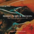Image for Memory Braids and Sari Texts: Weaving Migration Journeys