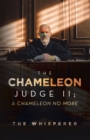 Image for Chameleon Judge II; A Chameleon No More