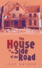 Image for House by the Side of the Road