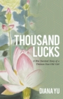 Image for Thousand Lucks: A War Survival Story of a Thirteen-Year-Old Girl