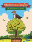 Image for Partridge in a Pear Tree: The Twelve Days of Christmas