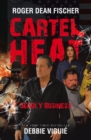 Image for Cartel Heat: Deadly Business