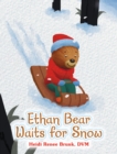 Image for Ethan Bear Waits for Snow