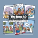 Image for New 60: A Comic Collection For The Ages
