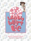 Image for Lula&#39;s Big Lollipop Lie