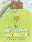 Image for Little Dandelion seed That Hung On