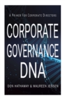 Image for Corporate Governance DNA: A primer for Corporate Directors