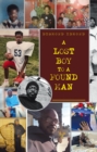 Image for LOST BOY TO A FOUND MAN