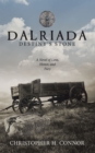 Image for Dalriada: Destiny&#39;s Stone: A Novel of Love, Honor, and Fury