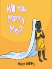 Image for Will You Marry Me?