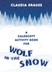 Image for Caldecott Activity Book for Wolf in the Snow