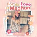 Image for For the Love of Meghan