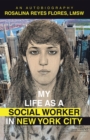 Image for MY LIFE AS A SOCIAL WORKER IN NEW YORK CITY: An Autobiography