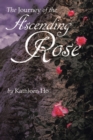 Image for Journey of the Ascending Rose