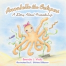 Image for Annabelle the Octopus: A Story About Friendship