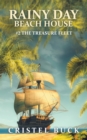 Image for Rainy Day Beach House: #2 The Treasure Fleet