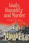 Image for Gnats, Humidity and Murder