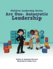Image for Children Leadership Series: Arc One- Autocratic Leadership