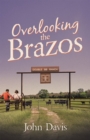 Image for Overlooking The Brazos