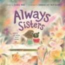 Image for Always Sisters