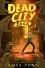Image for Dead City Saga : Dead City; Blue Moon; Dark Days