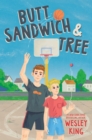 Image for Butt Sandwich &amp; Tree