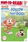 Image for Follow That Dog! : Ready-to-Read Level 1