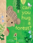 Image for Can you hug a forest?