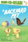 Image for A Backyard Pet : Ready-to-Read Level 2