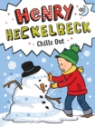 Image for Henry Heckelbeck Chills Out