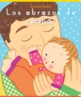 Image for Los abrazos de papa (Daddy Hugs)
