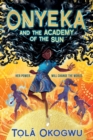 Image for Onyeka and the Academy of the Sun