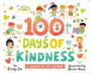 Image for 100 Days of Kindness : A Counting Lift-the-Flap Book