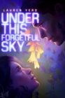 Image for Under This Forgetful Sky