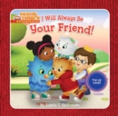 Image for I Will Always Be Your Friend!