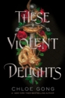 Image for These Violent Delights