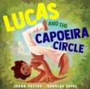 Image for Lucas and the Capoeira Circle