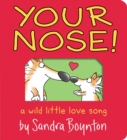 Image for Your Nose! : A Wild Little Love Song